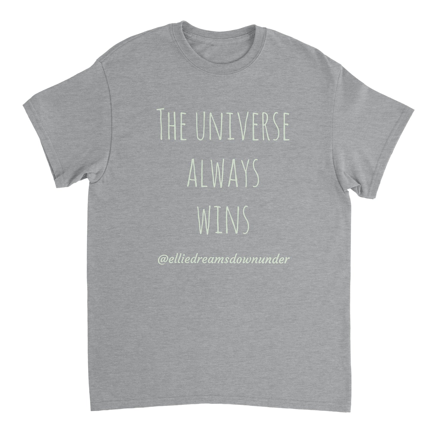 The Universe Always Wins - Heavyweight Unisex Crewneck T-shirt