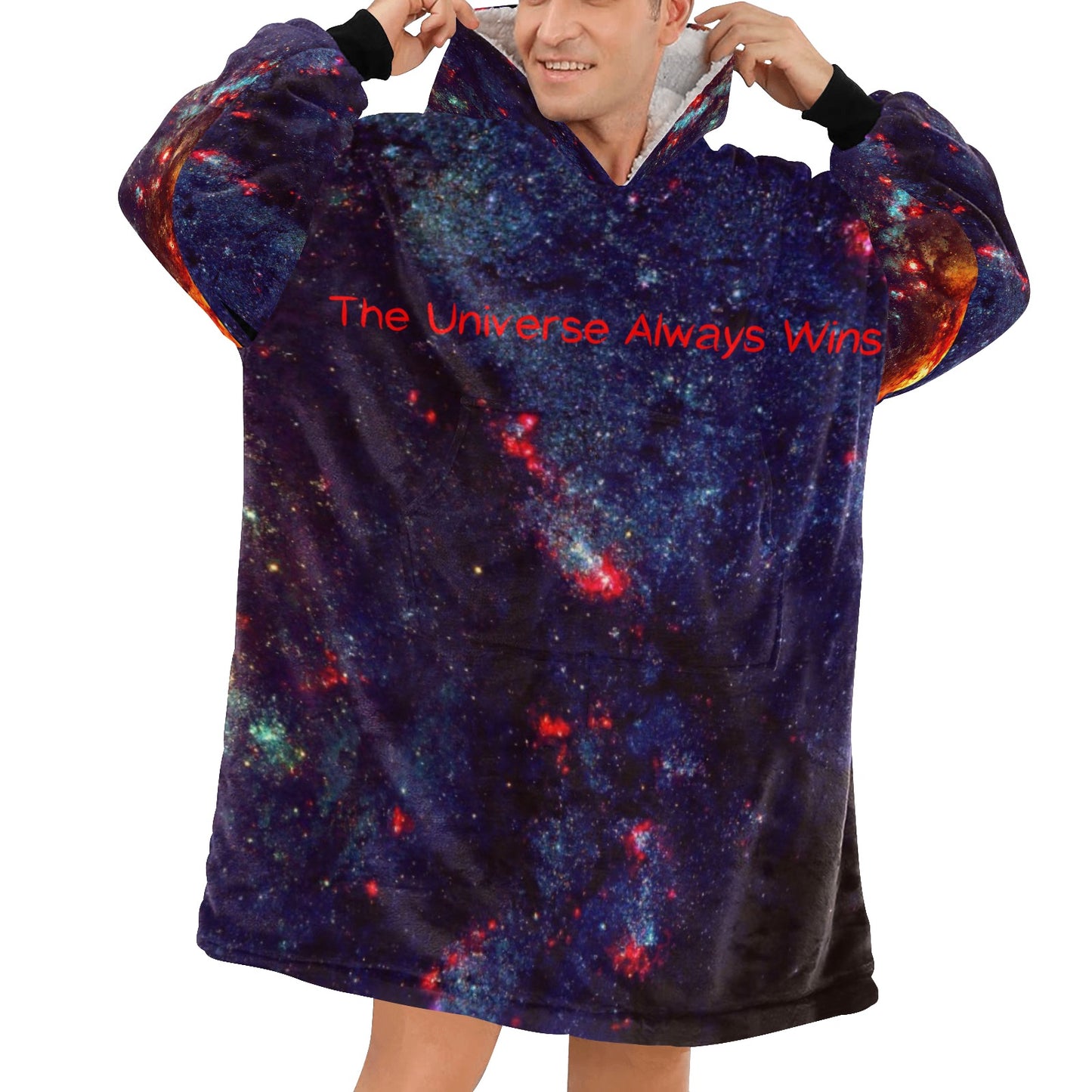 The Universe Always Wins - Hooded Snuggie (Blanket Hoodie)